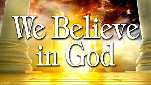 I Believe in God
